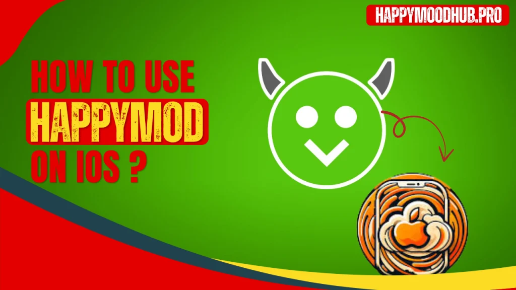 How-to-use-HappyMod-on-iOS