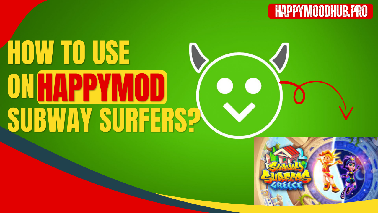 Request to use subway sufer inHappyMod APK