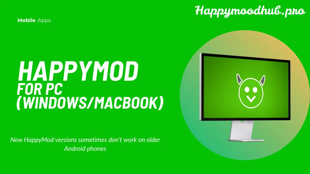 happymod PC (WindowOS/MacOS)
